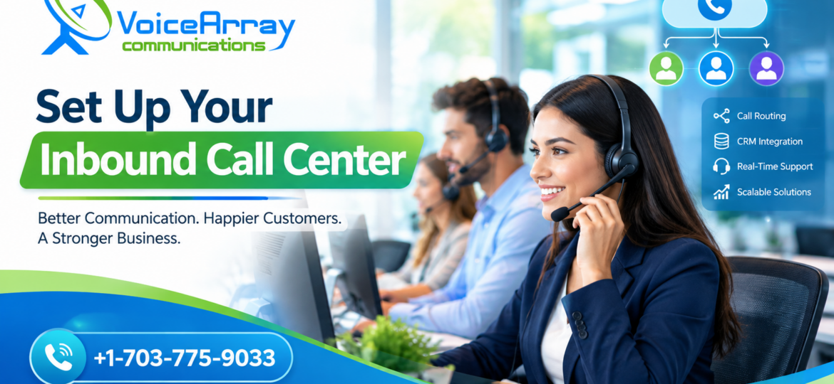 Set Up Your Inbound Call Center